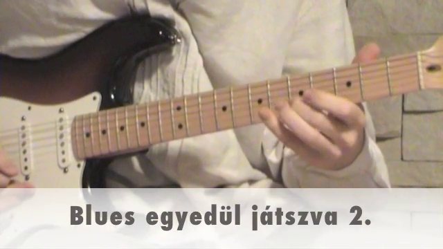 Blues egyedül játszva 2.