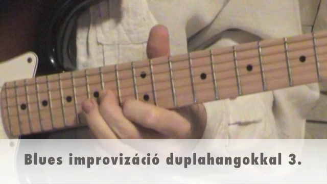 Blues improvizáció duplahangokkal 3.