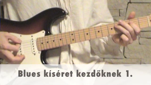 Blues kíséret kezdőknek 1.