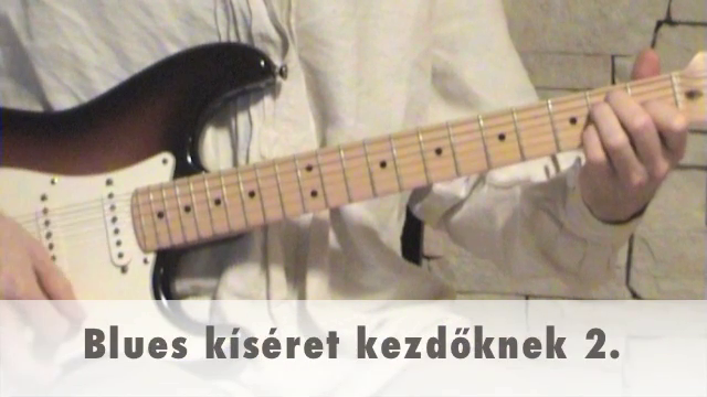 Blues kíséret kezdőknek 2.