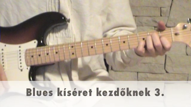 Blues kíséret kezdőknek 3.