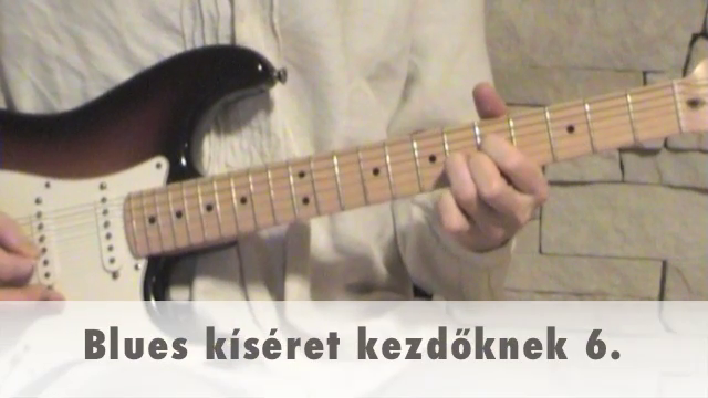 Blues kíséret kezdőknek 6.