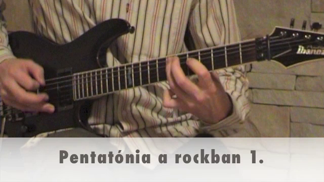 Pentatónia a rockban 1.